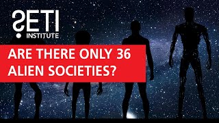 Are There Only 36 Alien Societies [upl. by Pernick]