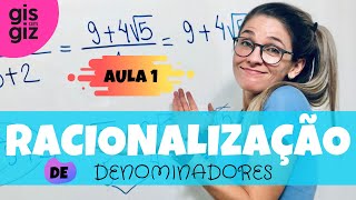 RACIONALIZAÇÃO de DENOMINADORES  Aula 1 [upl. by Iolenta]