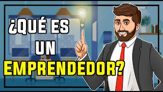 Qué es un emprendedor  Caracteristicas [upl. by Ahsimet550]