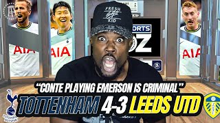 CONTE PLAYING EMERSON IS CRIMINAL 🤬 BUT 2ND HALF SPURS DO IT AGAIN Tottenham 43 Leeds EXPRESSIONS [upl. by Akemad394]