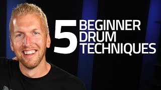 5 Beginner Drum Techniques You Must Know [upl. by Notgnilra]