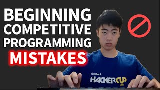 Starting Competitive Programming  Steps and Mistakes [upl. by Julita]