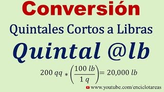 Convertir de Quintales cortos a Libras q a lb [upl. by Eseenaj]