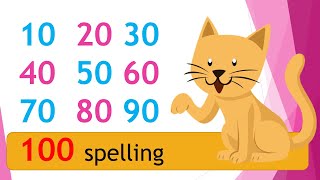 10 20 30 40 50 60 70 80 90 100 number spelling songs [upl. by Ellehsar]