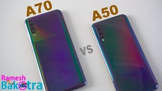 Samsung Galaxy A70 vs Galaxy A50 SpeedTest and Camera Comparison [upl. by Burack80]