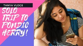 PONDICHERRY VLOG  Solo Girl in Pondicherry  Things to do in Pondicherry [upl. by Newg]