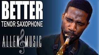 Better  Saxophone Cover by Nathan Allen [upl. by Norb]