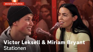 Victor Leksell amp Miriam Bryant  Stationen  Musikhjälpen 2019 [upl. by Alston]