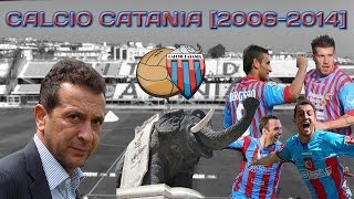 Calcio Catania  Ci rivediAmo 20062014 [upl. by Indyc]