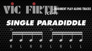 Single Paradiddle Vic Firth Rudiment Playalong [upl. by Cyndia]