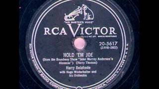 Harry Belafonte  Hold Em Joe 1954 AND 1957 [upl. by Iohk]