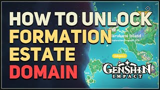 How to unlock Formation Estate Genshin Impact [upl. by Dett]