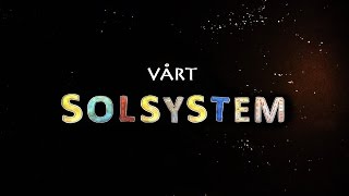 Vårt solsystem [upl. by Adnahcir]