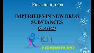 ICH Guideline  Impurities in New Drug Substance Q3AR2 [upl. by Lenra]