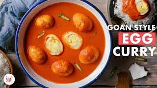 Goan Egg Curry Recipe  Anda Curry  Easy amp Quick Egg Curry  Chef Sanjyot Keer [upl. by Yurt]