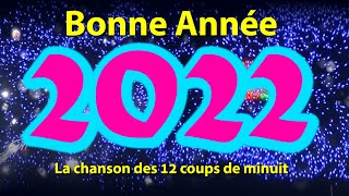 Bonne Année 2022 [upl. by Gnilyarg]