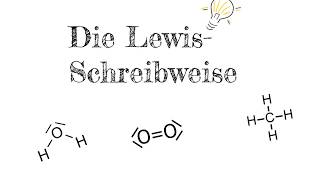 Die Lewis Schreibweise  Elektronenschreibweise Chemie [upl. by Mirisola]