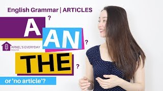 ARTICLES  A An The  How can I use these correctly [upl. by Borgeson]