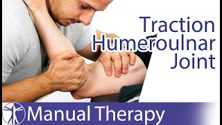 Elbow Traction Humeroulnar Joint [upl. by Seraphim501]