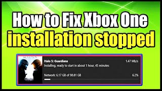 How to Fix Xbox One installation stopped for Digital or Disc Installs Easy Method [upl. by Harias517]