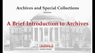 A Brief Introduction to Archives [upl. by Chilcote]