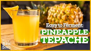 EASY Fermented Drink Pineapple TEPACHE 🍍 [upl. by Leuqar]