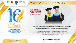 Wisuda Ke16 Universitas Muhammadiyah Tangerang [upl. by Oberstone]