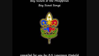 Boy Scouts of the Philippines Songs [upl. by Ennahgem]