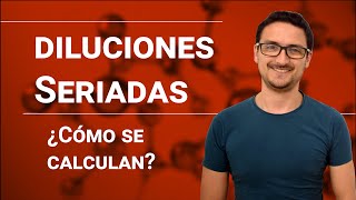 Cálcular diluciones seriadas Ejercicios y Diseño [upl. by Bess]