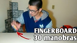 30 MANOBRAS DE FINGERBOARD  SKATE DE DEDO ◾INICIANTES◾ [upl. by Shelah]