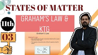 States of Matter । Class11 Lecture 3 I Grahams Law  Kinetic theory of gases [upl. by Slavic]