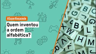 Alfa beta gama delta quem inventou a ordem alfabética  SUPER Responde [upl. by Berri]