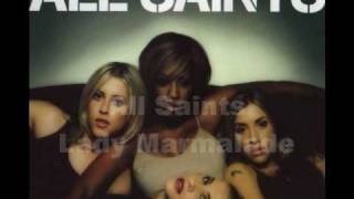 All Saints Lady Marmalade AlbumStudio Version HQ [upl. by Durman]