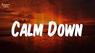 Calm Down Lyrics  Rema [upl. by Ealasaid]