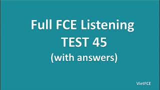 Full B2 First FCE Listening Test 45 with Answers [upl. by Ayokahs]