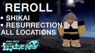 REROLL ShikaiResurrection ALL 3 LOCATIONS  Project Mugetsu [upl. by Glynda87]