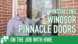 Installing Windsor Pinnacle Doors [upl. by Carissa]