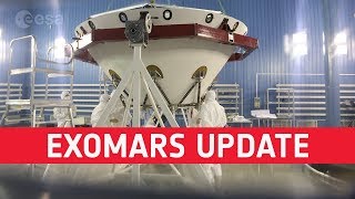 ExoMars progress update [upl. by Leumhs]