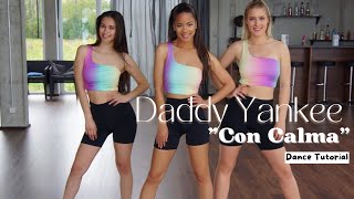 Dance with Zazou  Con Calma  Daddy Yankee Dance Tutorial [upl. by Ylrad794]