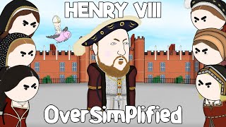 Henry VIII  OverSimplified [upl. by Adahsar678]