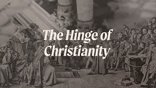 October 27 2024  The Hinge of Christianity [upl. by Bertram]