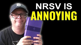 Why I Find the NRSV Annoying [upl. by Adnawed]