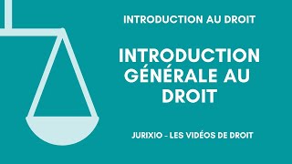 Introduction générale au droit [upl. by Mountford975]