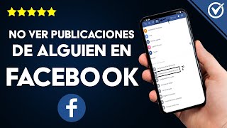 Cómo Dejar de ver Publicaciones de un Amigo en Facebook sin Eliminarlo y sin Bloquearlo [upl. by Fawne]