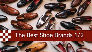 The Best Shoe Brands part 1 [upl. by Aicats]