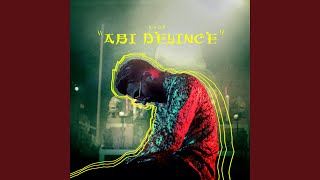 Abi Deyince [upl. by Manuel57]