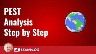 PEST Analysis Explained Step by Step [upl. by Kenward825]