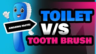 Toilet and Tooth Brush [upl. by Sunshine40]