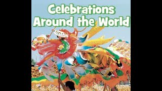 Celebrations around the world Read Aloud [upl. by Irvin374]