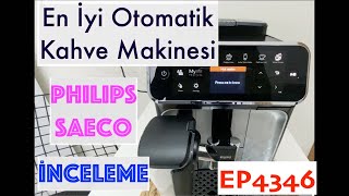 İNCELEME En İyi Tam Otomatik Kahve Makinesi Philips EP434670 [upl. by Oinafipe]